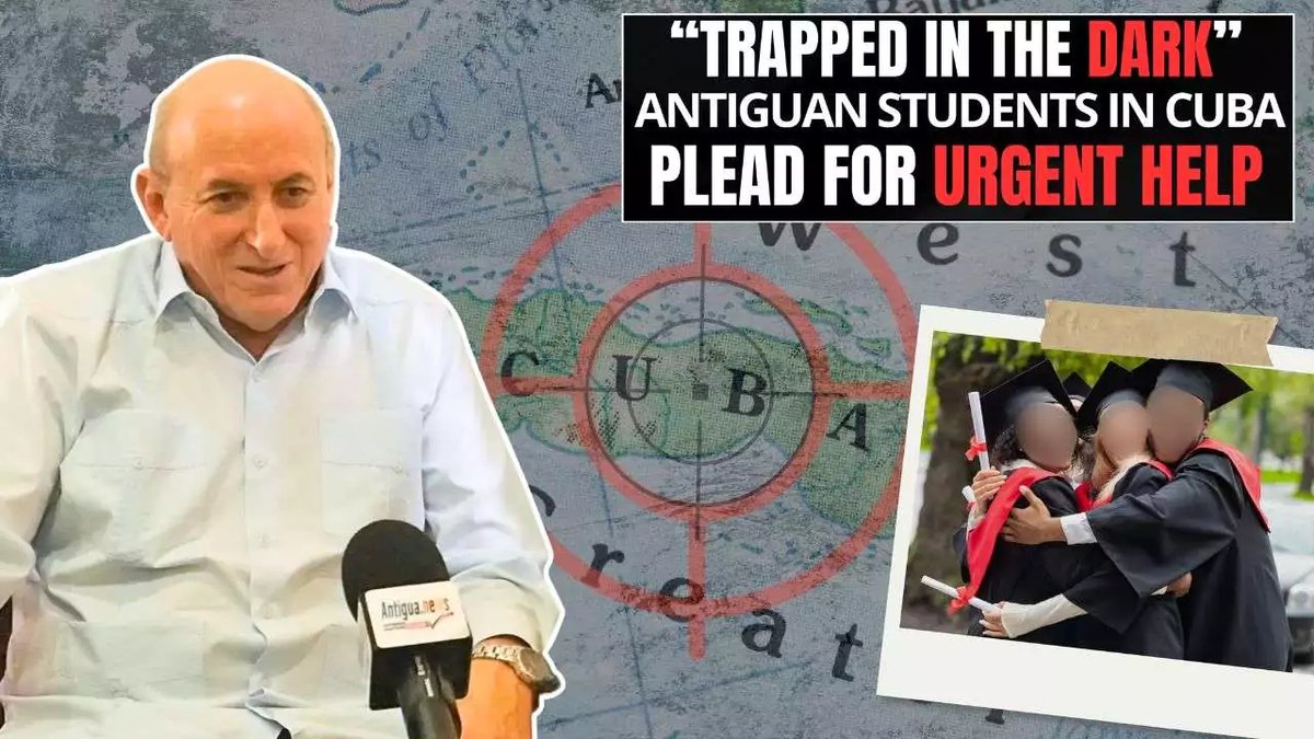 Antiguan Students Stranded in Cuba Appeal for Urgent Assistance