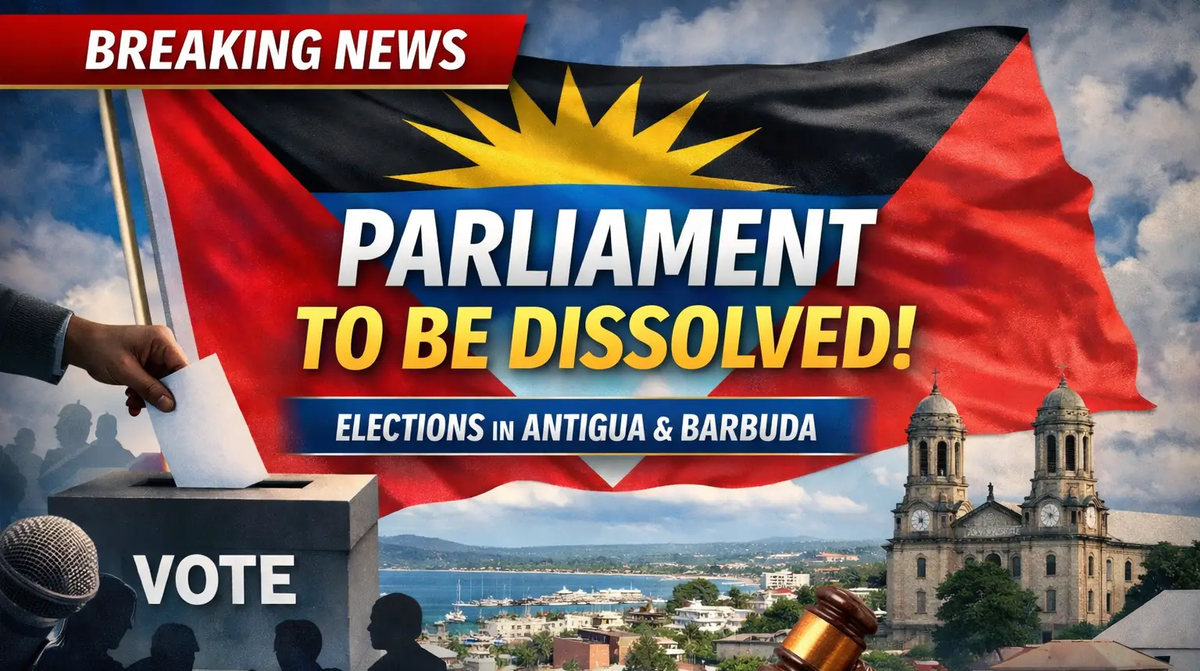 PM Browne Advises Governor General to Dissolve Parliament April 1, Election Expected in Late April