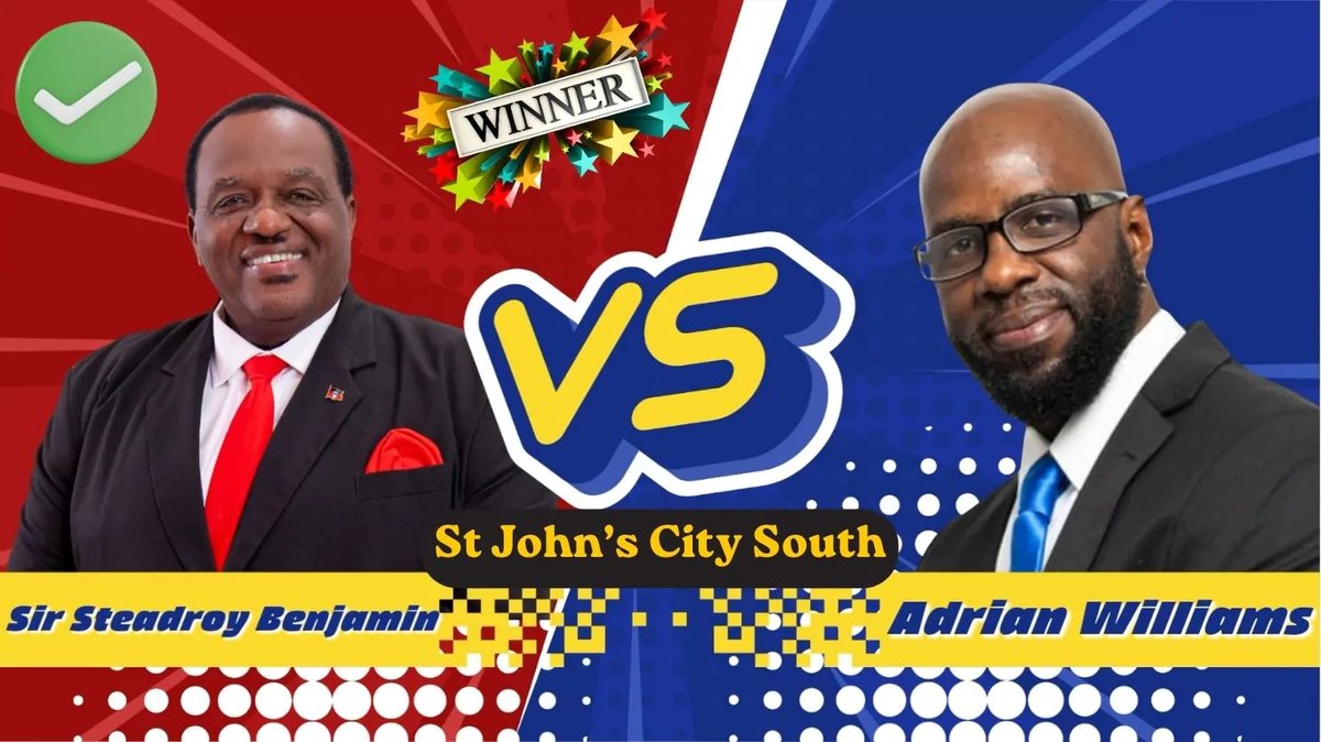 Sir Steadroy 'Cutie' Benjamin Wins St John's City South with 72.6% of the Vote